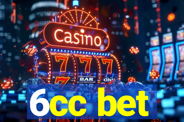 6cc bet